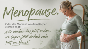 Mehr über den Artikel erfahren Menopause. Oder der Moment, wo dein Körper einfach sagt: „Wir machen das jetzt anders“